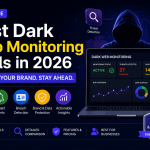 Best Dark Web Monitoring Tools in 2026