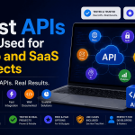 Best APIs I've Used for Web and SaaS Projects, featuring API integrations for payments, authentication, maps, email, AI, and analytics.