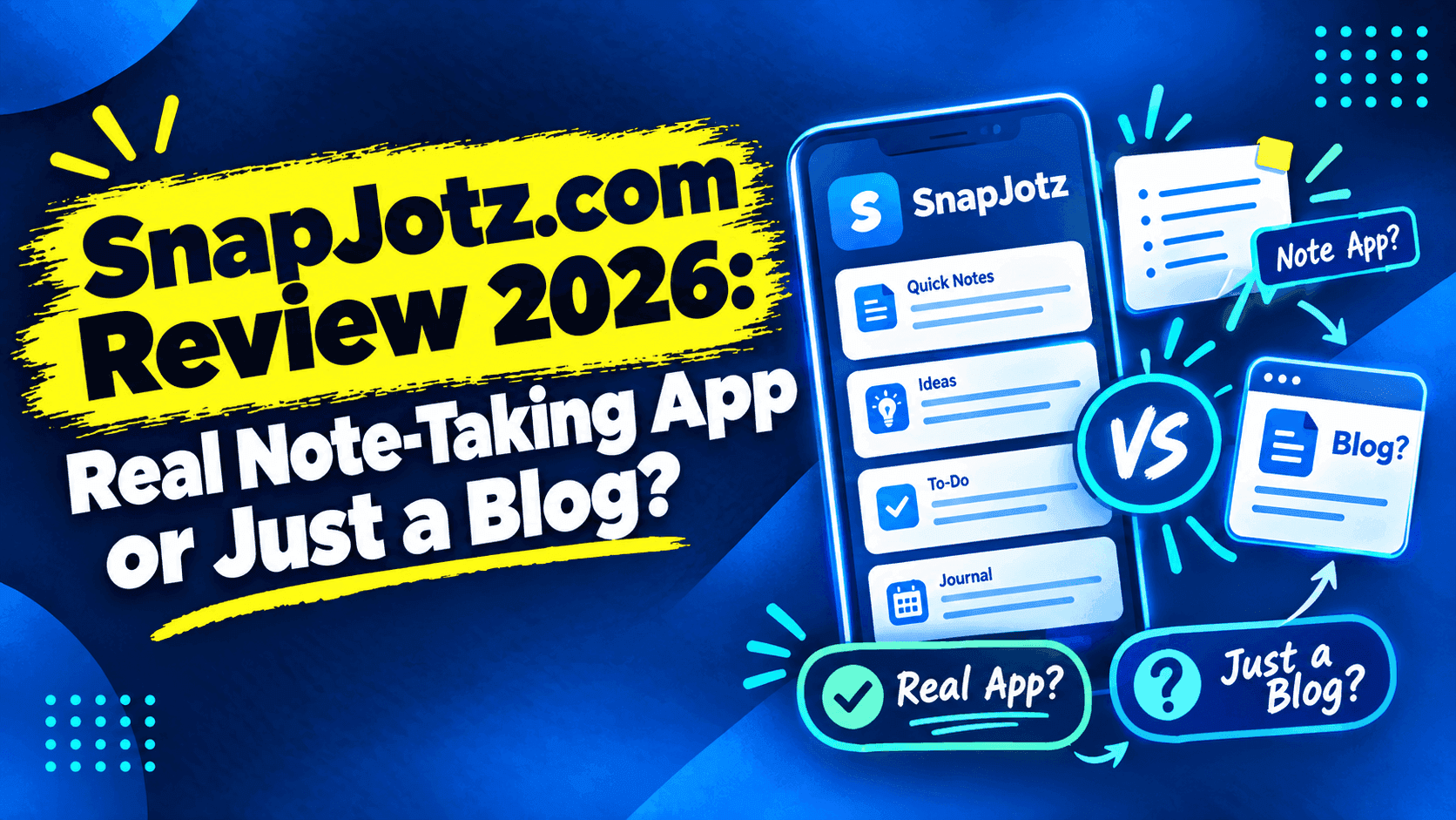 SnapJotz.com Review 2026 showing a note-taking app compared with a blog